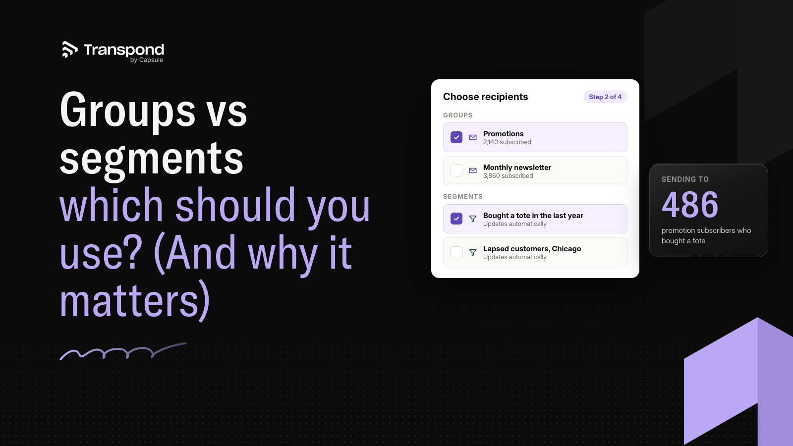 Groups vs segments — which should you use?